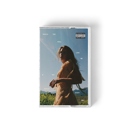 Would You Still Love Me If You Really Knew Me? Limited Edition Cassette